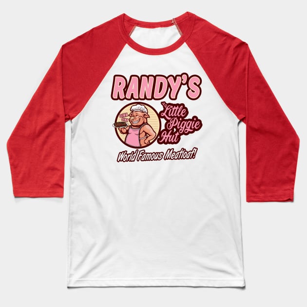 Randy's Little Piggie Hut Baseball T-Shirt by BrainSmash